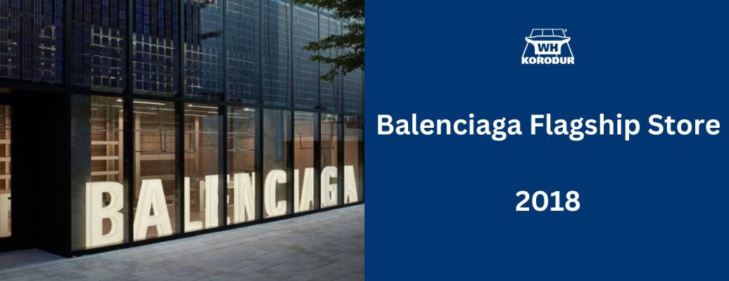 Balenciaga Flagship Store